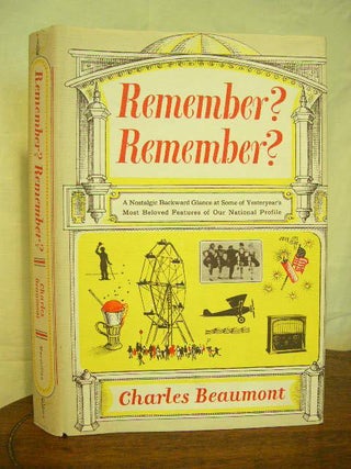 Item #25110 REMEMBER? REMEMBER? Charles Beaumont