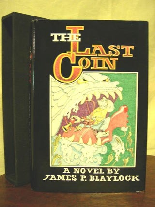 Item #25299 THE LAST COIN. James P. Blaylock