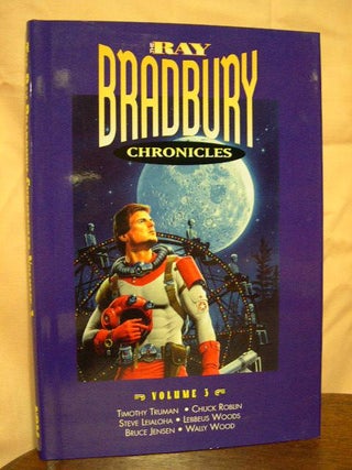 Item #25498 THE RAY BRADBURY CHRONICLES, VOLUME 3. Ray Bradbury