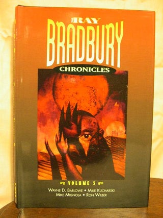 Item #25499 THE RAY BRADBURY CHRONICLES, VOLUME 5. Ray Bradbury