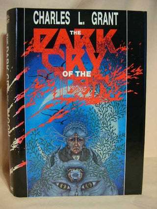 Item #26611 THE DARK CRY OF THE MOON. Charles L. Grant