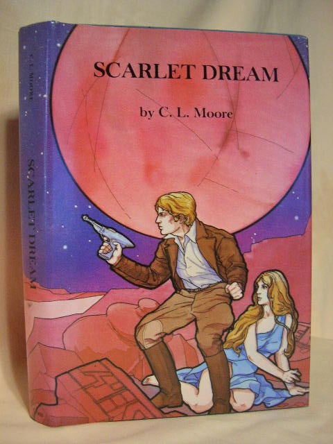 Item #26647 SCARLET DREAM. C. L. Moore.