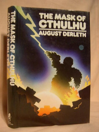 Item #26701 THE MASK OF CTHULHU. August Derleth