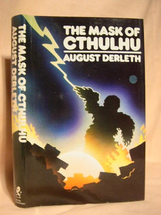 Item #26702 THE MASK OF CTHULHU. August Derleth