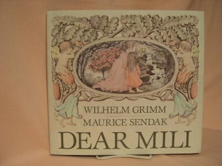 Item #26982 DEAR MILI: AN OLD TALE BY WILHELM GRIMM. Wilhelm Grimm, Ralph Manheim