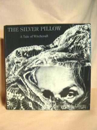 Item #27222 THE SILVER PILOW; A TALE OF WITCHCRAFT. Thomas M. Disch