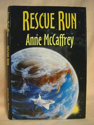 Item #27642 RESCUE RUN. Anne McCaffrey