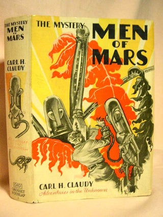 Item #27702 MEN OF MARS. Carl H. Claudy