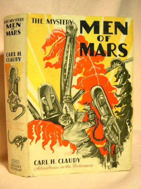 Item #27702 MEN OF MARS. Carl H. Claudy.