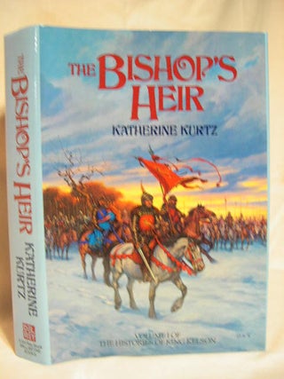Item #28155 THE BISHOP'S HEIR; VOLUME I OF THE HISTORIES OF KING KELSON. Katherine Kurtz