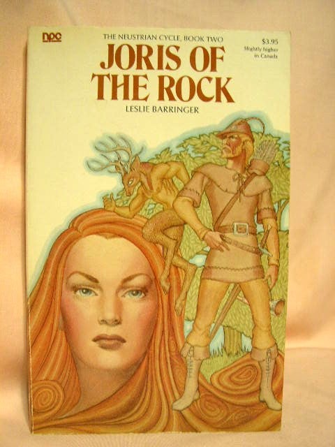 Item #28297 JORIS OF THE ROCK; THE NEUSTRIAN CYCLE, BOOK TWO. Leslie Barringer.