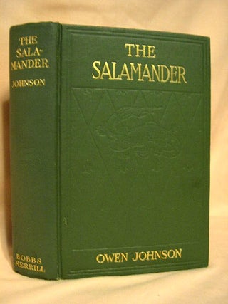 Item #28355 THE SALAMANDER. Owen Johnson