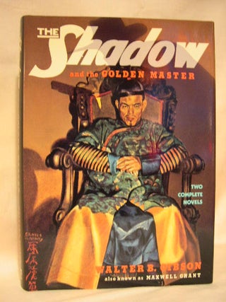 Item #28378 THE SHADOW AND THE GOLDEN MASTER. Walter B. Gibson, Maxwell Grant