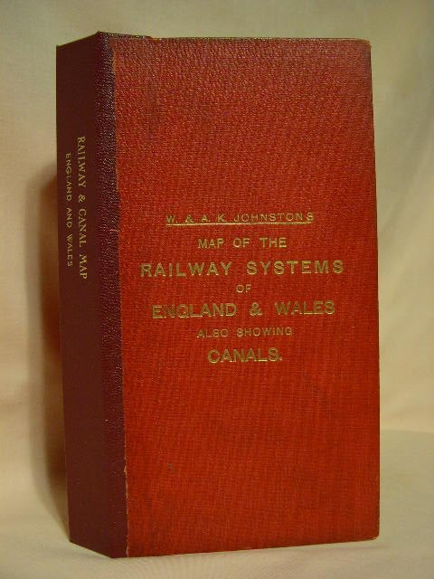 Item #28527 RAILWAY MAP OF ENGLAND & WALES, REVISED BY THE VARIOUS COMPANIES, ALSO SHOWING CANALS