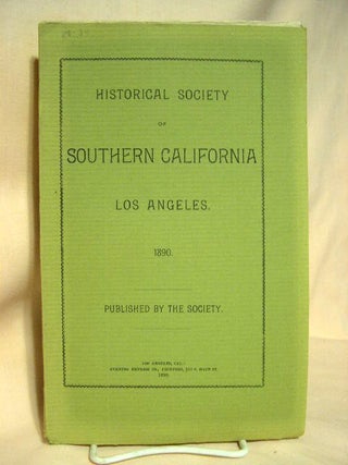 Item #28618 HISTORICAL SOCIETY OF SOUTHERN CALIFORNIA, 1890
