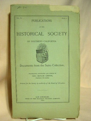 Item #28619 DOCUMENTS FROM THE SUTRO COLLECTION. PUBLICATIONS OF THE HISTORICAL SOCIETY OF...