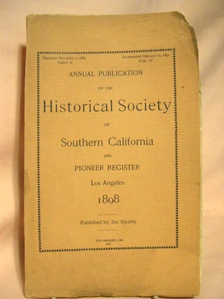 Item #28624 ANNUAL PUBLICATION OF THE HISTORICAL SOCIETY OF SOUTHERN CALIFORNIA AND PIONEER...