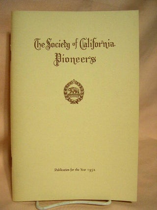 Item #28653 THE SOCIETY OF CALIFORNIA PIONEERS, 1952. Helen S. Giffen