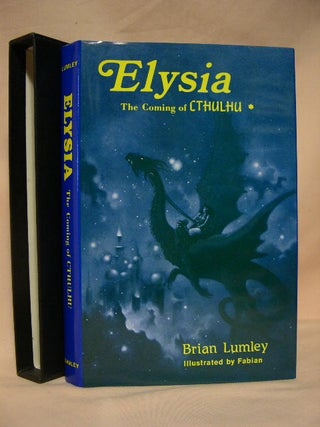 Item #28919 ELYSIA; THE COMING OF CTHULHU. Brian Lumley