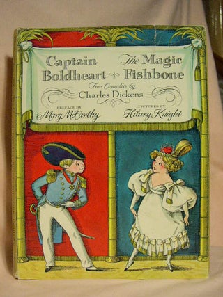 Item #29852 CAPTAIN BOLDHEART and THE MAGIC FISHBONE. Charles Dickens