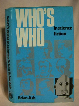 Item #29878 WHO'S WHO IN SCIENCE FICTION. Brian Ash