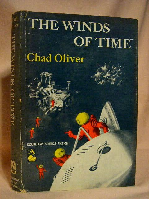 Item #30074 THE WINDS OF TIME. Chad Oliver.