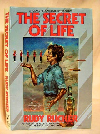 Item #30287 THE SECRET OF LIFE. Rudy Rucker