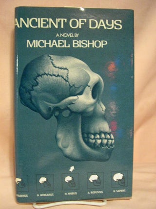 Item #30495 ANCIENT OF DAYS. Michael Bishop