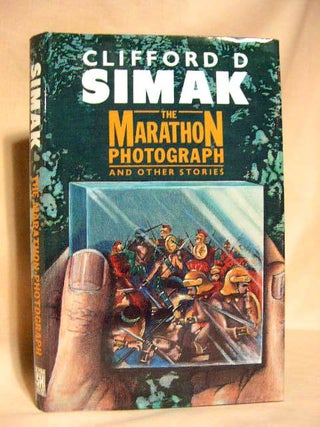 Item #30541 THE MARATHON PHOTOGRAPH AND OTHER STORIES. Clifford D. Simak