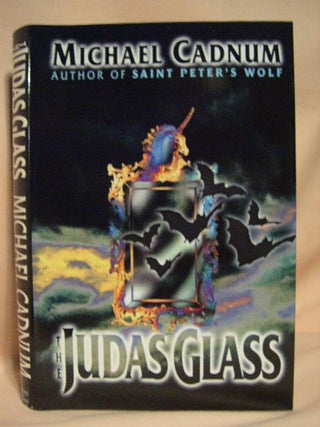 Item #30564 THE JUDAS GLASS. Michael Cadnum