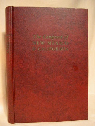 Item #30923 THE CONQUEST OF NEW MEXICO AND CALIFORNIA. P. St. George Cooke