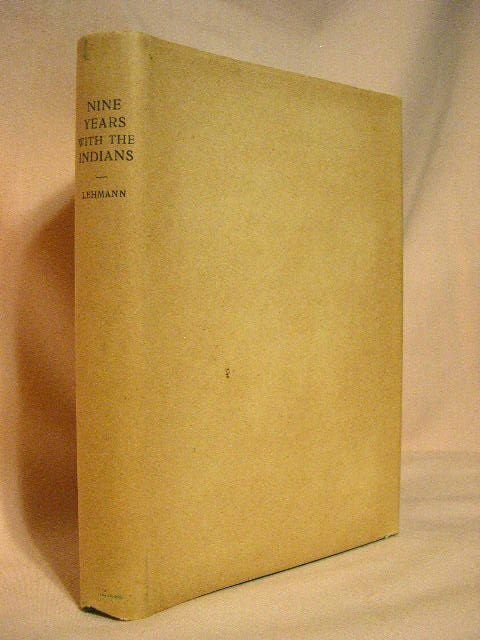 Item #31046 NINE YEARS AMONG THE INDIANS 1870-1879. THE STORY OF THE CAPTIVITY AND LIFE OF A TEXAN AMONG THE INDIANS. written and, J. Marvin Hunter.