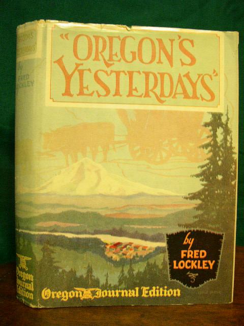 Item #31061 "OREGON'S YESTERDAYS" Fred Lockley.