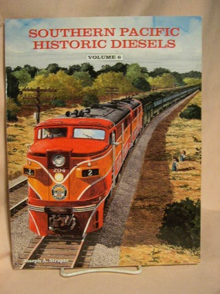 Item #31164 SOUTHERN PACIFIC HISTORIC DIESELS, VOLUME 6: DIESEL LOCOMOTIVES OF THE TEXAS & NEW...