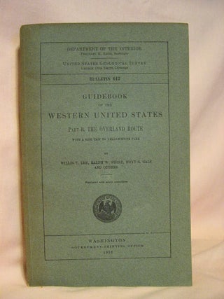 Item #31272 GUIDEBOOK OF THE WESTERN UNITED STATES; PART A. THE NORTHERN PACIFIC ROUTE. Marius R....