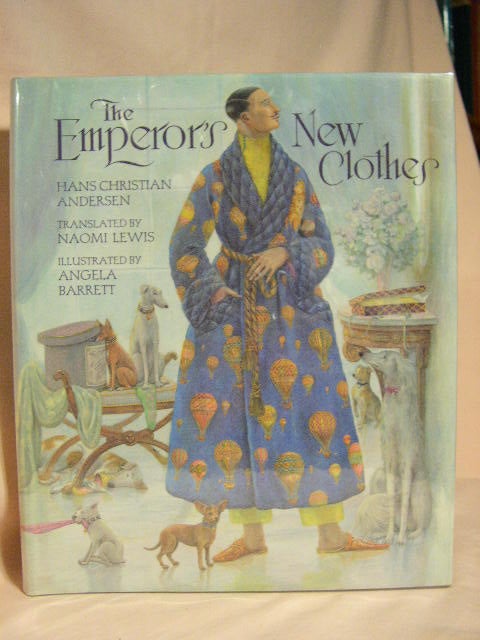 Item #31336 THE EMPEROR'S NEW CLOTHES. Han Christian Andersen.