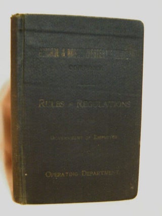 Item #31610 CHICAGO & NORTH-WESTERN RAILWAY COMPANY. RULES OF THE OPERATING DEPARTMENT, TO TAKE...