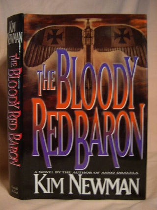 Item #31618 THE BLOODY RED BARON. Kim Newman
