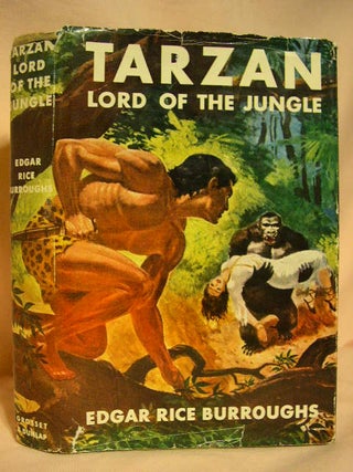 Item #31894 TARZAN, LORD OF THE JUNGLE. Edgar Rice Burroughs