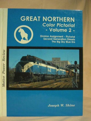 Item #32298 GREAT NORTHERN COLOR PICTORIAL, VOLUME 2: SECOND GENERATION DIESELS, DIVISION...