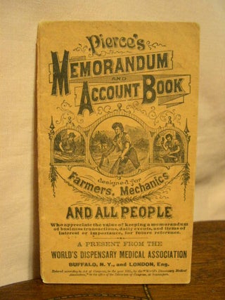 Item #32388 PIERCE'S MEMORANDUM AND ACCOUNT BOOK DESIGNED FOR FARMERS, MECHANICS AND ALL PEOPLE