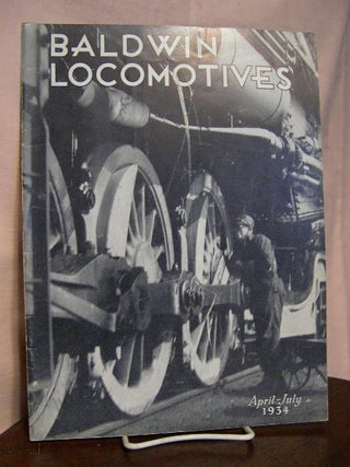 Item #32555 BALDWIN LOCOMOTIVES: VOLUME 13, NO. 1; APRIL-JULY, 1934