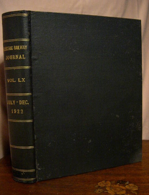 Item #32572 ELECTRIC RAILWAY JOURNAL; VOLUME 60, JULY TO DECEMBER, 1922