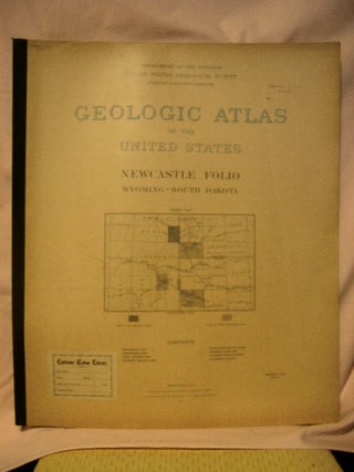 Item #32674 GEOLOGIC ATLAS OF THE UNITED STATES; NEWCASTLE FOLIO, WYOMING-SOUTH DAKOTA; FOLIO...