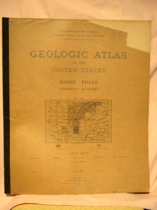 Item #32696 GEOLOGIC ATLAS OF THE UNITED STATES; ROME FOLIO, GEORGIA-ALABAMA; FOLIO 78. C....