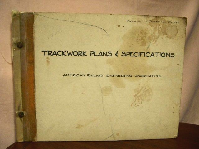 Item #32738 TRACKWORK PLANS AND SPECIFICATIONS, [Updated to 1966]