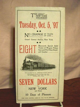 Item #32765 1897 TWELFTH ANNUAL GRAND SPECIAL EXCURSION TO NEW YORK. ROME, WATERTOWN AND...