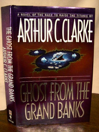 Item #32867 THE GHOST FROM THE GRAND BANKS. Arthur C. Clarke