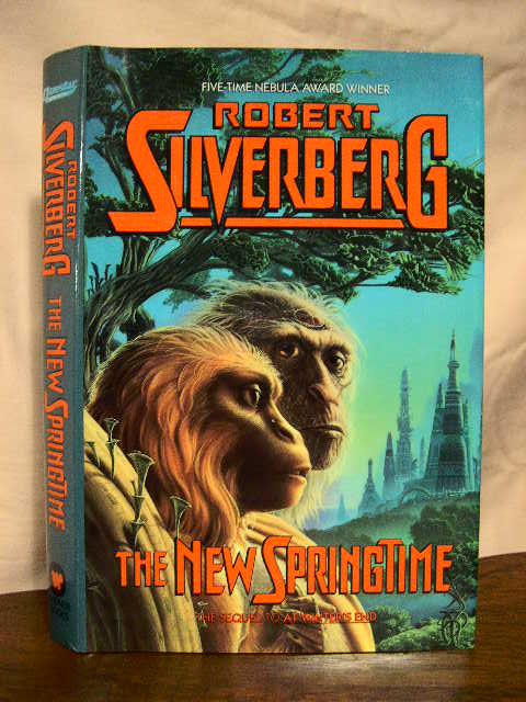 Item #32879 THE NEW SPRINGTIME. Robert Silverberg.