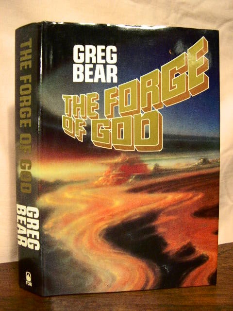 Item #32881 THE FORGE OF GOD. Greg Bear.